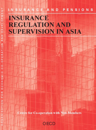 Insurance regulation and supervision in Asia.