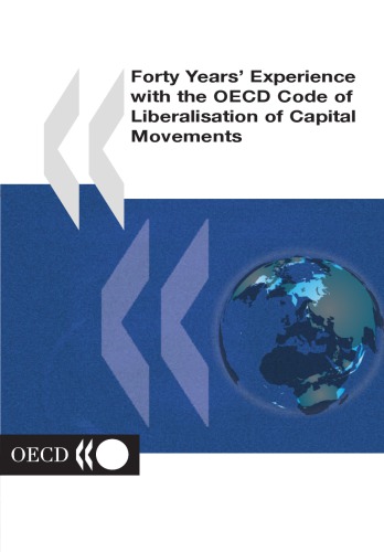 Forty years' experience with the OECD code of liberalisation of capital movements.