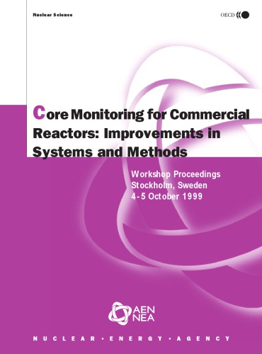 Proceedings of the Workshop on Core Monitoring for Commercial Reactors