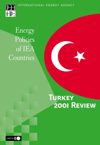 Energy Policies of IEA Countries : Turkey 2001 Review.