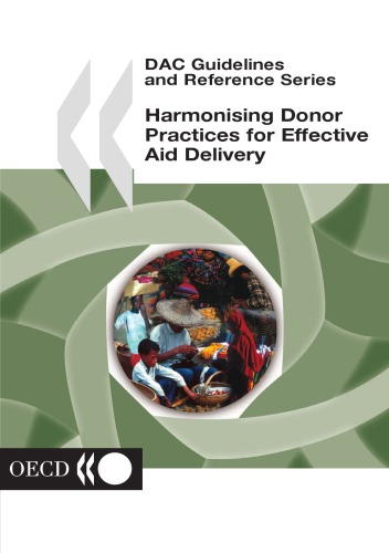 Harmonising donor practices for effective aid delivery : good practice papers : a DAC reference document