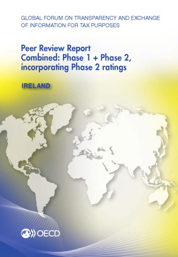 Global Forum on Transparency and Exchange of Information for Tax Purposes Peer Reviews: Bahrain 2013 : Phase 2: Implementation of the Standard in Practice