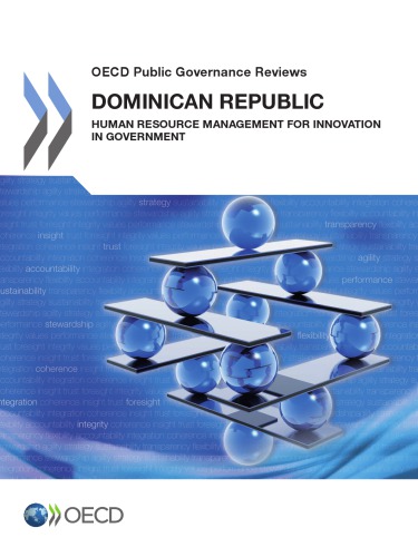 Dominican Republic : human resource management for innovation in government.