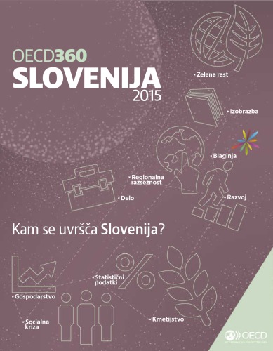 Slovenia: Reforms for a Strong and Sustainable Recovery