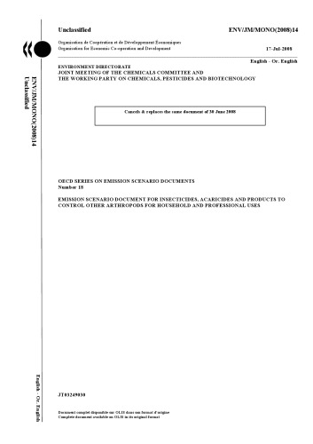 Emission scenario document (ESD) for insecticides, acaricides and products to control other arthropods for household and professional uses.