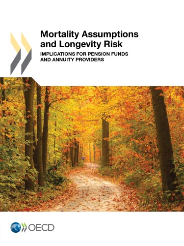 Mortality assumptions and longevity risk : implications for pension funds and annuity providers.