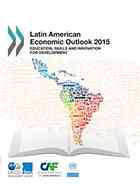Latin American Economic Outlook 2015