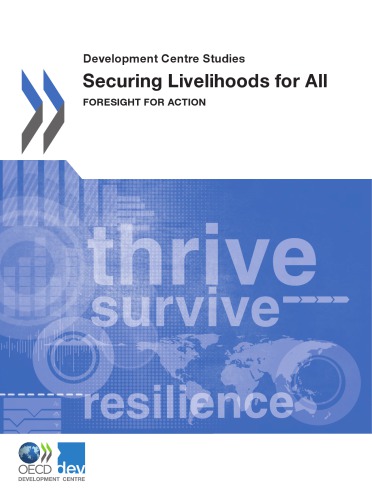 Securing livelihoods for all : foresight for action