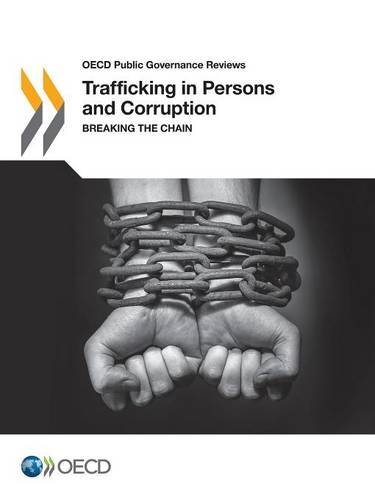 OECD Public Governance Reviews Trafficking in Persons and Corruption