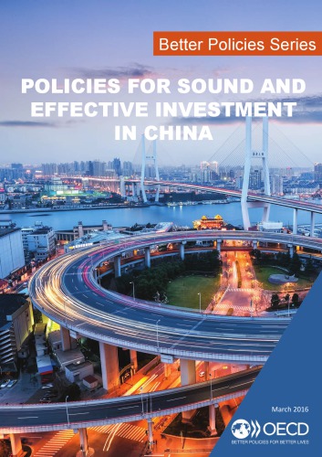 Policies for Sound and Effective Investment in China