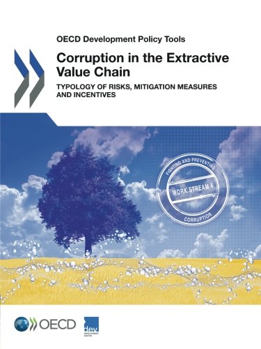 OECD Development Policy Tools Corruption in the Extractive Value Chain