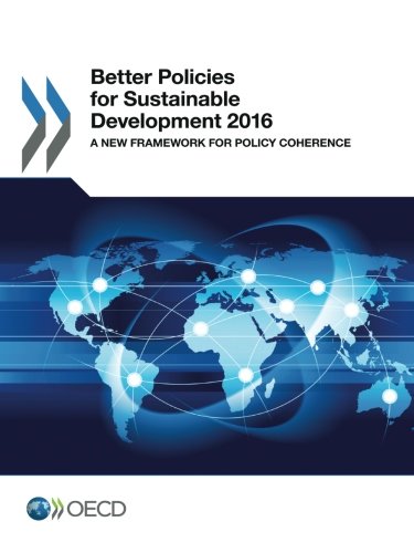 Better Policies for Sustainable Development 2016