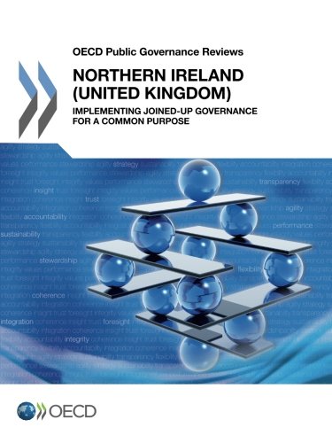 OECD Public Governance Reviews Northern Ireland (United Kingdom)