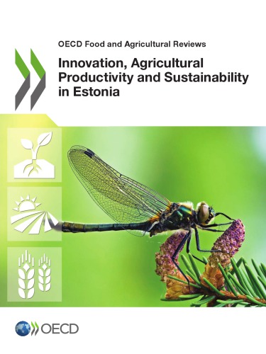 Innovation, agricultural productivity and sustainability in Estonia.