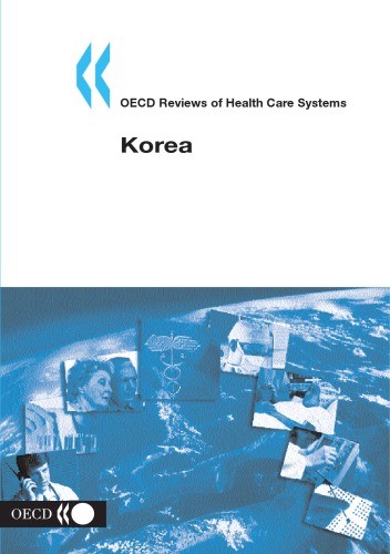 Oecd Reviews Of Health Care Systems Korea