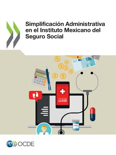 Simplificación administrativa en el Instituto Mexicano del Seguro Social.