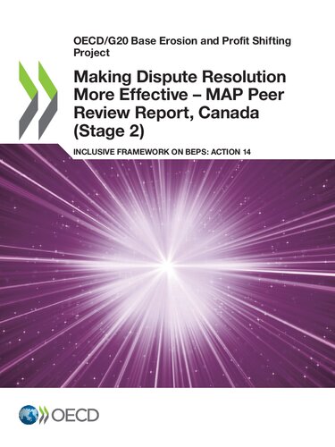 Making dispute resolution more effective : Canada. (Stage 2) MAP peer review report.