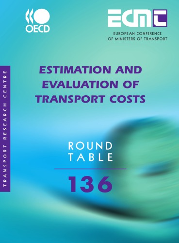 Estimation and Evaluation of Transport Costs