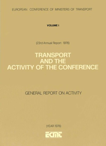 Transport and the Activity of the Conference : General Report on Activity.