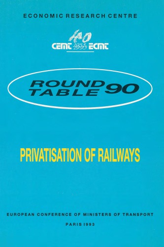 Report of the 90th round Table on Transport Economics Held in Paris on 4th-5th February 1993 on the Following Topic