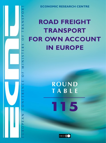 Report of the Hundred and Fifth [I.E. Fifteenth] Round Table on Transport Economics, Held in Paris on 4th-5th November 1999 on the Following Topic