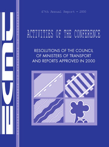 European Conference of Ministers of Transport 47th Annual Report 2000