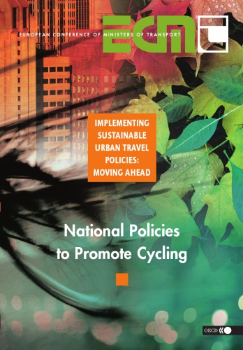 Moving ahead : national policies to promote cycling.