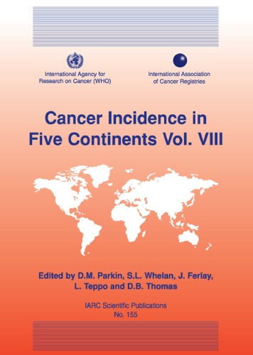 Cancer incidence in five continents. 8, 2002