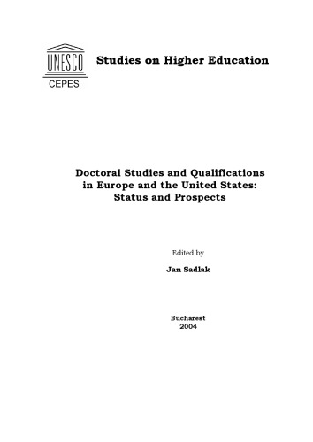 Doctoral studies ad qualifications in Europe and the United States : status and prospects