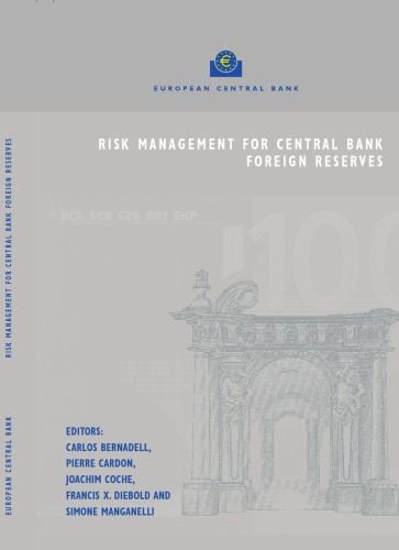 Risk management for central bank foreign reserves