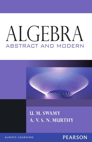 Algebra : Abstract and Modern