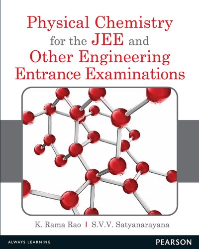 Physical Chemistry for the JEE and Other Engineering Entrance Examinations, 1/e.