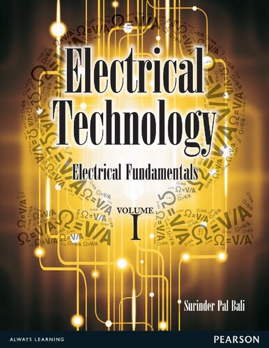 Electrical Technology, Volume 1 : Electrical Fundamentals.