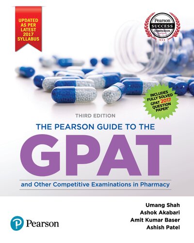 Pearson Guide To GPAT and other Entrance Examination in Pharmacy.