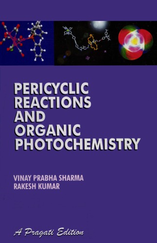 Pragati's pericyclic reactions and organic photochemistry