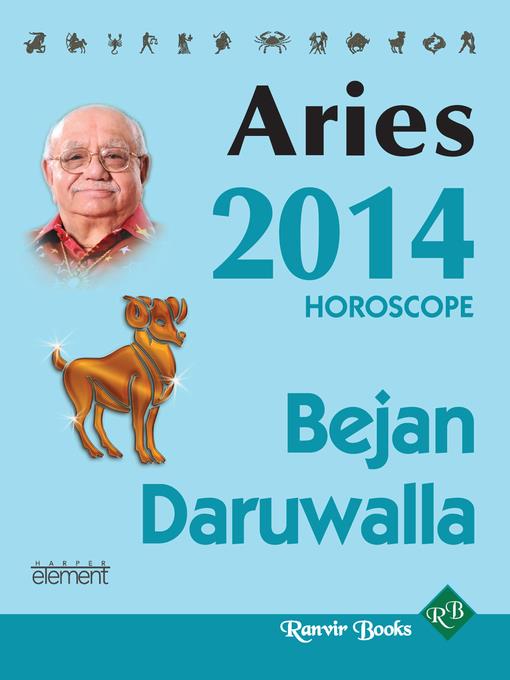 Your Complete Forecast 2014 Horoscope--Aries