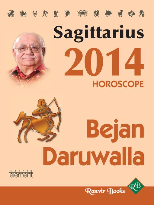 Your Complete Forecast 2014 Horoscope--SAGITTARIUS