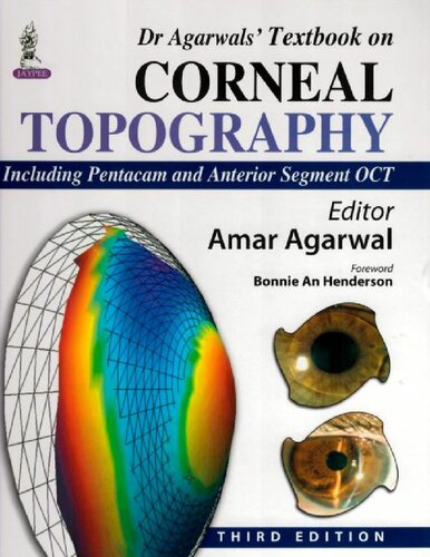 Dr Agarwal'S Textbook on Corneal Topography(Including Pentacam and Anterior Segment Oct)