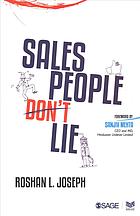 Salespeople Don't Lie