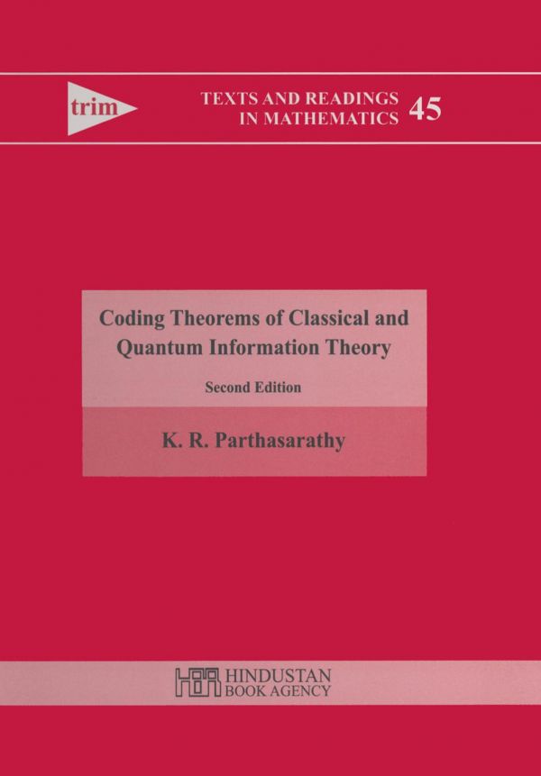 Coding theorems of classical and quantum information theory (Texts and Readings in Mathematics)
