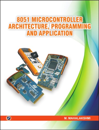 8051 Microcontroller architecture, programming and application