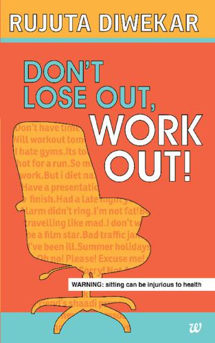 Don't Lose Out, Work Out!