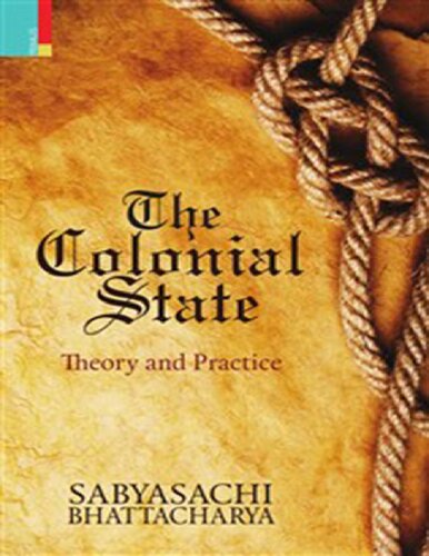 The colonial state : theory and practice