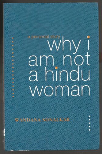 Why I Am Not a Hindu Woman