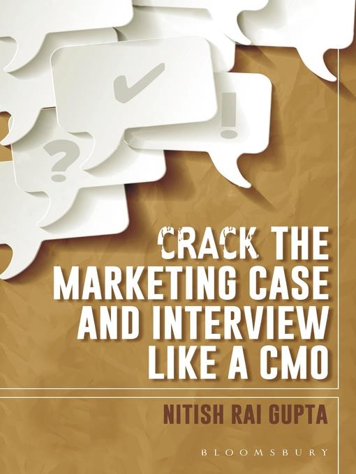 Crack the Marketing Case and Interview Like a CMO