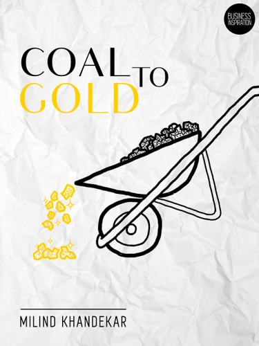 COAL TO GOLD