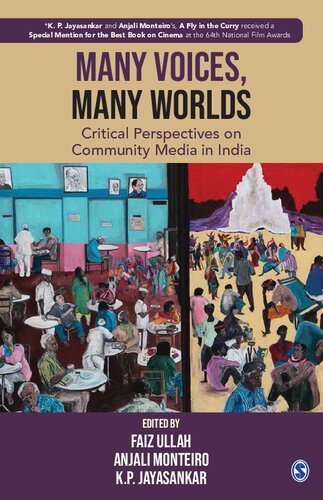 Many Voices, Many Worlds : Critical Perspectives on Community Media in India.
