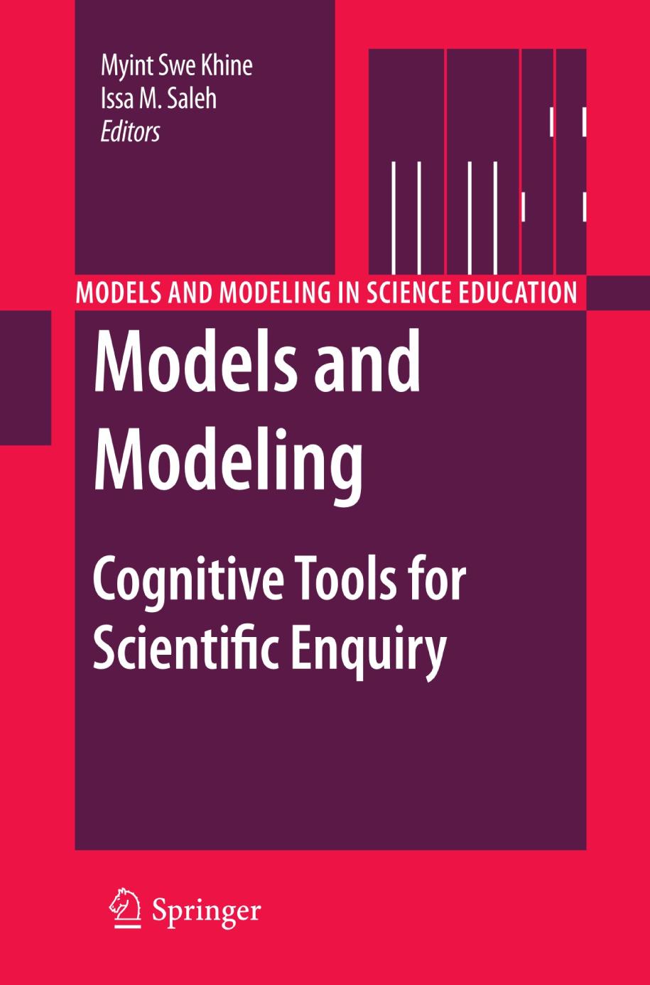 Models and Modeling : Cognitive Tools for Scientific Enquiry