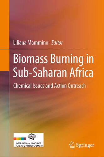 Biomass Burning in Sub-Saharan Africa Chemical Issues and Action Outreach