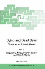 Dying and Dead Seas Climatic Versus Anthropic Causes